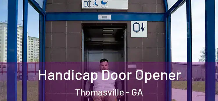 Handicap Door Opener Thomasville - GA